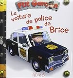 La voiture de police de Brice