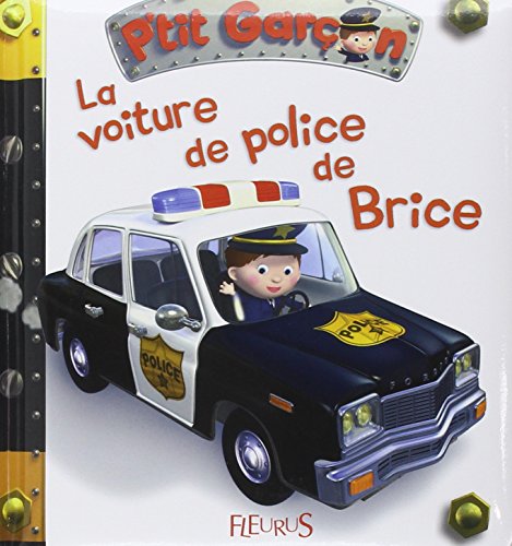 La  voiture de police de Brice