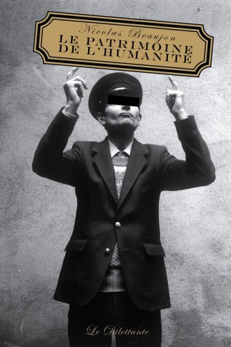 couverture de : Le patrimoine de l'humanit&eacute;