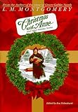 Christmas With Anne: And Other Holiday Stories Christmas With Anne: And Other Holiday Stories
