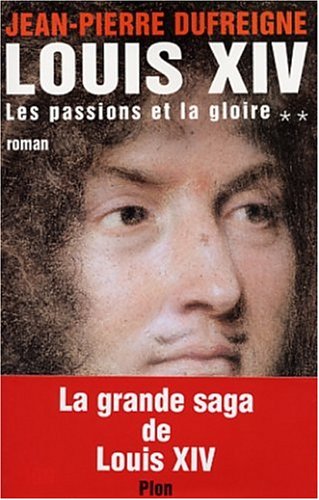 couverture de : Les passions et la gloire