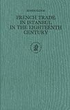 Image de French Trade in Istanbul in the Eighteenth Century