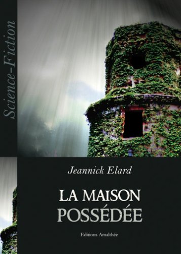 couverture de : La maison poss&eacute;d&eacute;e