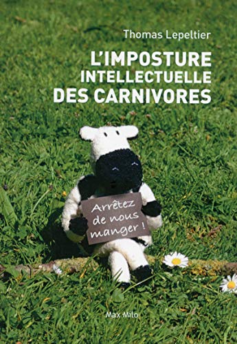 Download L'imposture intellectuelle des carnivores Download L'imposture intellectuelle des carnivores