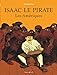 Isaac le Pirate, tome 1 : Les Amériques by 