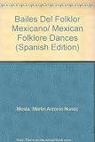 Image de Bailes Del Folklor Mexicano/ Mexican Folklore Dances: 1