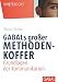 GABALs großer Methodenkoffer: Grundlagen der Kommunikation (Whitebooks) by Walter Simon
