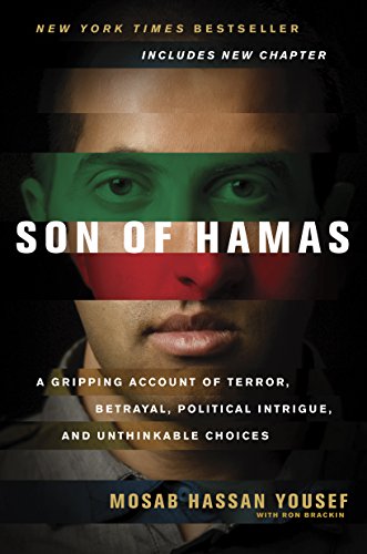 Télécharger Son of Hamas: A Gripping Account of Terror, Betrayal, Political Intrigue, and Unthinkable Choices (E PDF