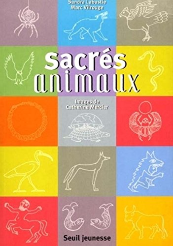 couverture de : Sacr&eacute;s animaux