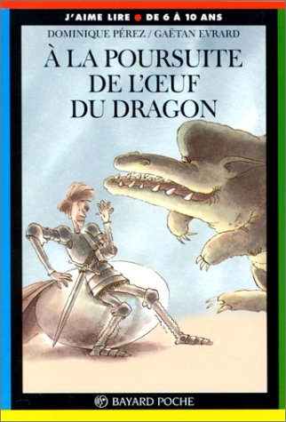 couverture de : &Agrave; la poursuite de l'oeuf du dragon