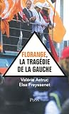 Image de Florange, la tragédie de la gauche