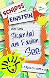 Schloss Einstein - Band 9: Skandal am Faulen See: Roman by 