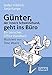 Günter, der innere Schweinehund, geht ins Büro: Ein tierisches Office-Handbuch by Stefan Frädrich, Tanja Kampe