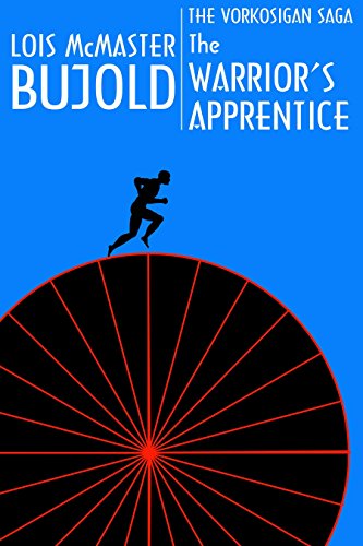 The Warrior's Apprentice (Vorkosigan Saga) (Miles Vorsokigan Book 2) (English Edition) livre