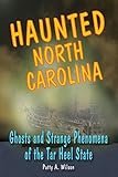 Image de Haunted North Carolina: Ghosts and Strange Phenomena of the Tar Heel State (Haunted Series)