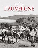 L'AUVERGNE à travers la carte postale ancienne