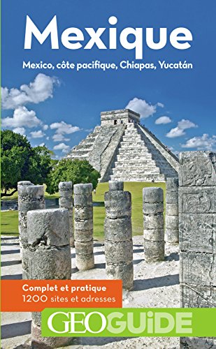 Ebooks gratuits en ligne télécharger RTF Mexique: Mexico, côte Pacifique, Chiapas, Yucatán EPUB DJVU FB2 by author