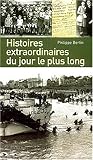 HISTOIRES EXTRAORDINAIRES DU JOUR LE PLUS LONG