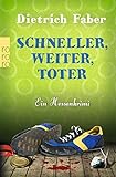Cover zum Buch Schneller, weiter, toter: Bröhmann er...