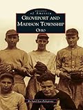 Image de Groveport and Madison Township, Ohio (Images of America) (English Edition)