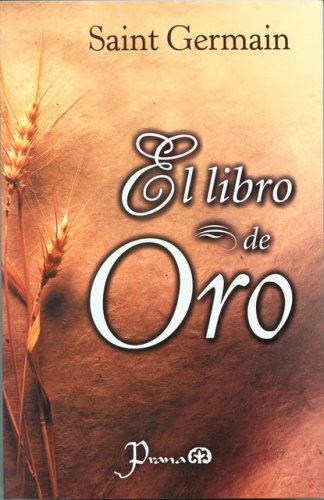 El Libro De Oro De Saint Germain livre