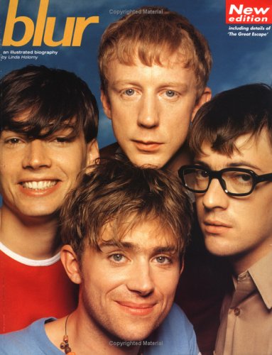 "Blur" Visual Documentary (Illustrated Biography S.)