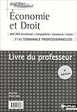 Image de Economie et Droit 1e et Tle professionnelles Bac pro secrétariat-comptabilité-commerce-vente : Livre du professeur