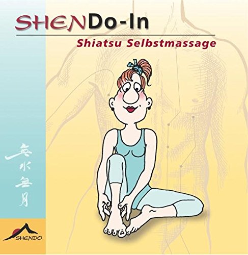Download ShenDo-In: Shiatsu Selbstmassage: Die Gesundheit in die Hand nehmen. Ein einfaches Übungsprogramm für mehr Lebenslust und Wohlbefinden Download ShenDo-In: Shiatsu Selbstmassage: Die Gesundheit in die Hand nehmen. Ein einfaches Übungsprogramm für mehr Lebenslust und Wohlbefinden