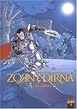Zorn et Dirna, tome 1 : Les Laminoirs