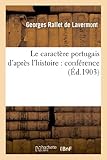 Image de Le caractère portugais d'après l'histoire : conférence