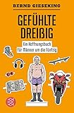Image de Gefühlte Dreißig – Ein Hoffnungsbuch für Männer um die Fünfzig