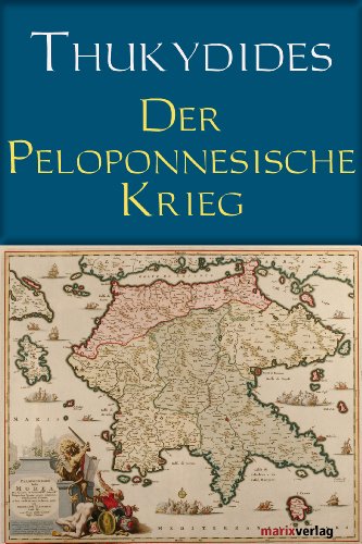 Download Der Peloponnesische Krieg: Vollständige Ausgabe