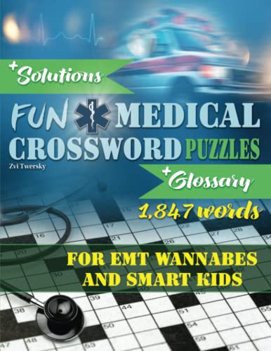 Fun Medical Crossword Puzzles For EMT WANNABES And SMART KIDS 1847 