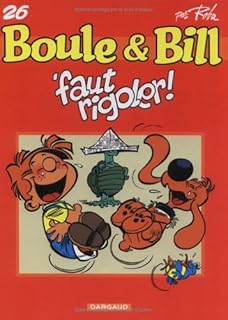 jaquette livre Boulle et Bill, tome 26 : Faut rigoler