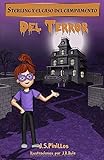  Sterling y el caso del campamento del terror: Libro Infantil / Juvenil - Novela Suspense / Humor - A partir de 8 años (Sterling Pitt quiere ser detective)