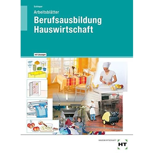Pdf Berufsausbildung Hauswirtschaft Arbeitsblatter Mit Eingetragenen Losungen Kostenlos Download Lies Das Neueste Buch 67