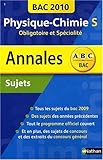 Image de Physique-Chimie Tle S, obligatoire et spécialité : Sujets