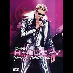 Johnny Hallyday – Parc des Princes 2003 [Édition Simple]