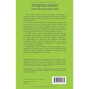 Entreprises vivantes: Ensemble, Elles Peuvent Changer Le Monde