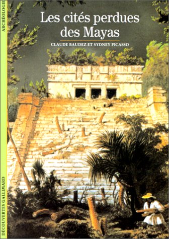 couverture de : Cit&eacute;s perdues des Mayas (les)