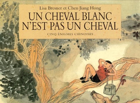 couverture de : Un cheval blanc n'est pas un cheval