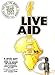 Live Aid: The Day The Music Changed The World, July 13, 1985 [DVD]