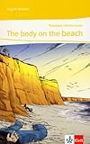 The body on the beach: Lektüre Klasse 7 (English Readers) by 