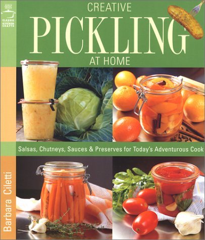 Creative Pickling at Home: Salsas, Chutneys, Sauces and Preserves for Today's Adventurous Cook by Barbara Ciletti (26-Sep-2002) Paperback gratuit Creative Pickling at Home: Salsas, Chutneys, Sauces and Preserves for Today's Adventurous Cook by Barbara Ciletti (26-Sep-2002) Paperback gratuit
