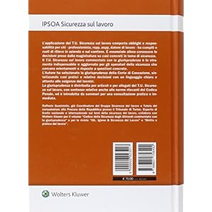 Il T.U. Sicurezza sul lavoro commentato con la giurisprudenza. Con e-book
