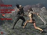 Image de Morgana und der Geist des Berges (Morgana die Schwertkämpferin 2)