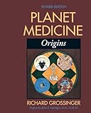 Planet Medicine: Origins, Revised Edition (English Edition) by 