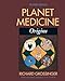 Planet Medicine: Origins, Revised Edition (English Edition) by 