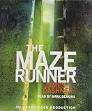 The Maze Runner Series CD Audiobook Bundle: The Maze Runner (Maze Runner #1); The Scorch Trials (Maze Runner #3); The Death Cure (Maze Runner #3); The Kill Order (Maze Runner Prequel) by 