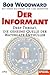 Produktbild Der Informant: Deep Throat, die geheime Quelle der Watergate-Enthüller Mit einem Nachwort von Carl Bernstein